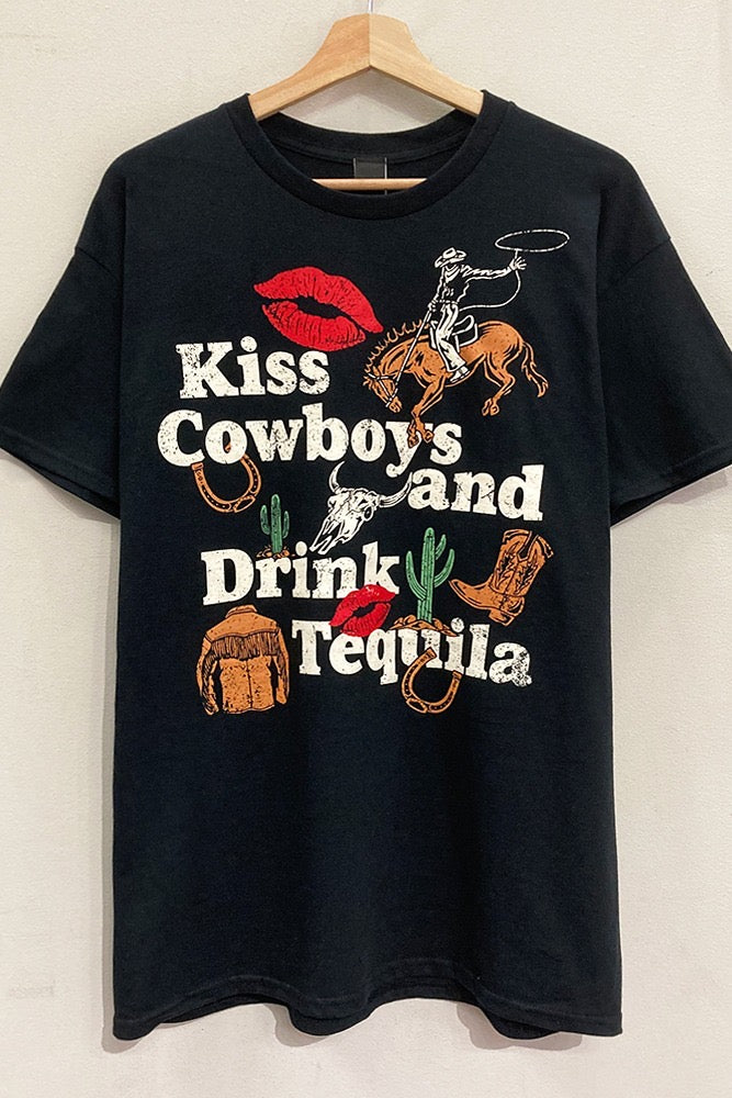 Kiss Cownboys and Drink Tequila Tee