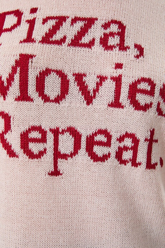 "Pizza, Movies, Repeat" Sweater