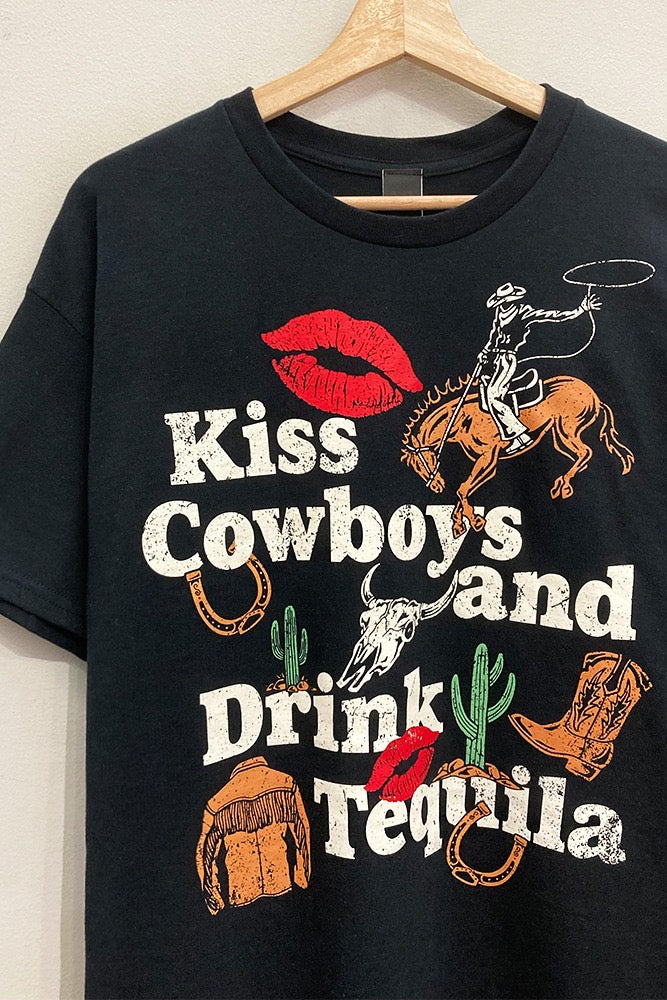 Kiss Cownboys and Drink Tequila Tee