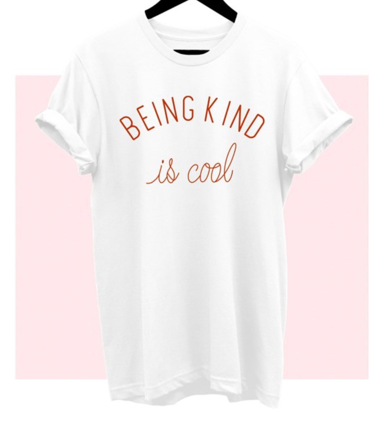 Being Kind is Cool Tee