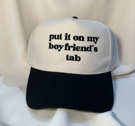 Put It on my Boyfriend's Tab Baseball Cap