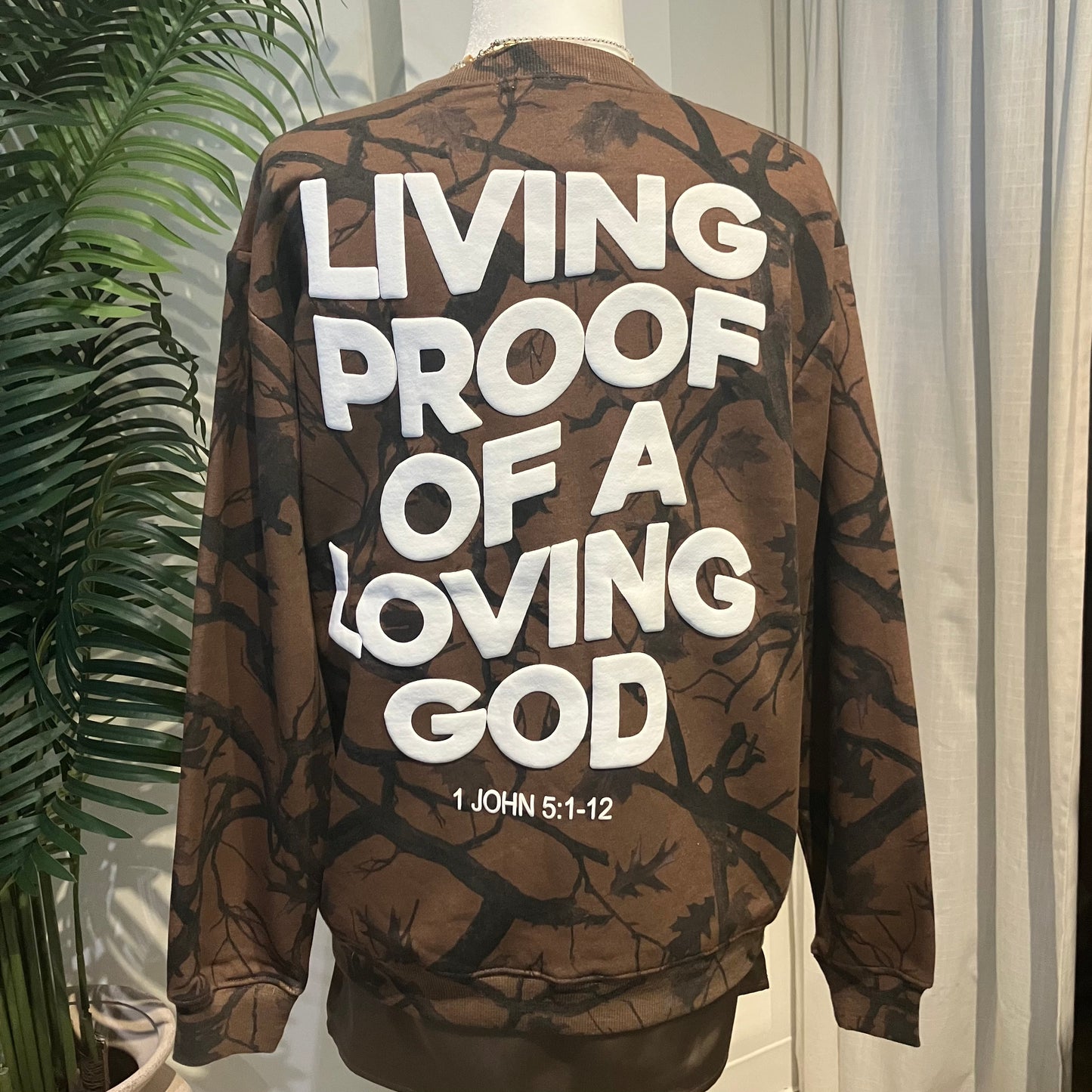 Living Proof of a Loving God Camo Crewneck