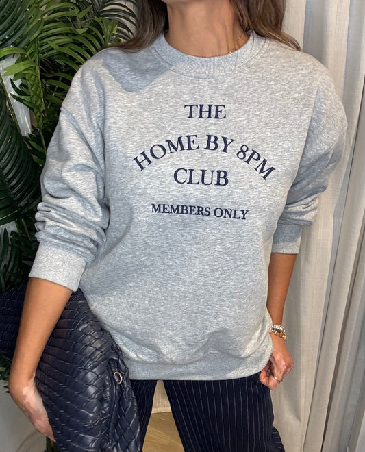 The Home By 8PM Club Sweatshirt