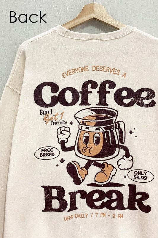 Coffee Break Sweatshirt